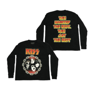 KISS Long Sleeve T-Shirt: You Wanted The Best