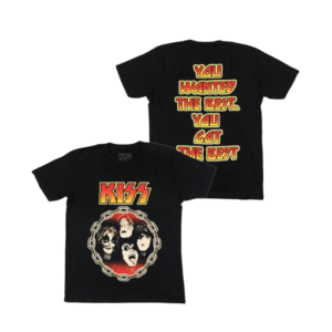 KISS Short Sleeve T-Shirt: You Wanted The Best